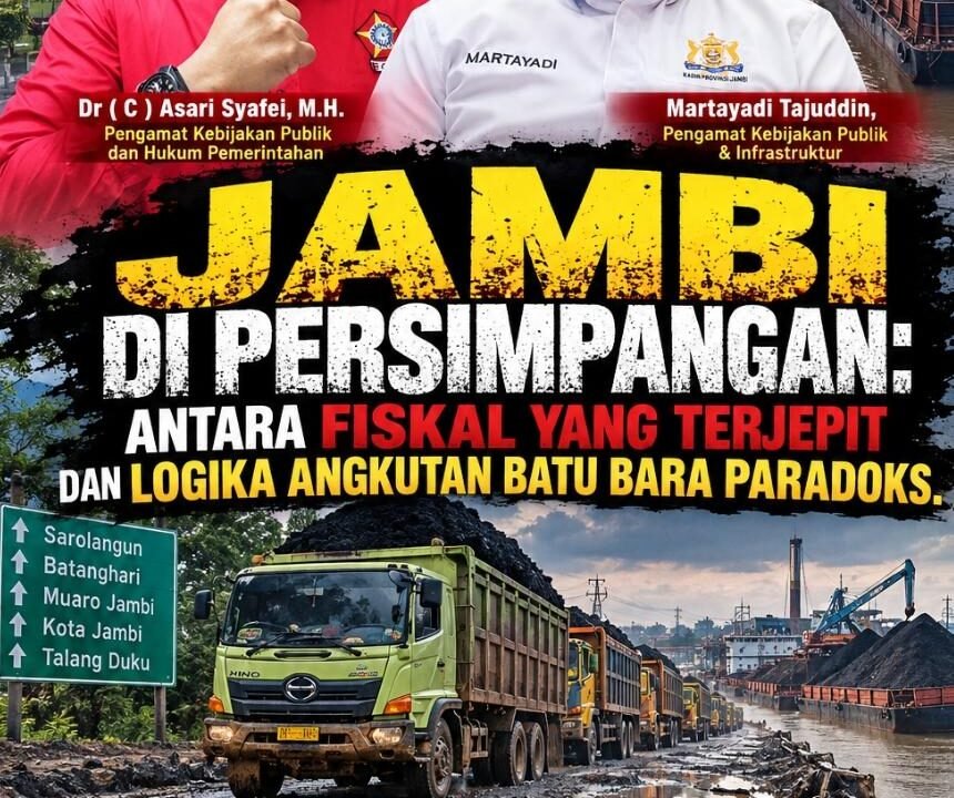 JAMBI DI PERSIMPANGAN: ANTARA FISKAL YANG TERJEPIT DAN LOGIKA ANGKUTAN BATU BARA PARADOKS.